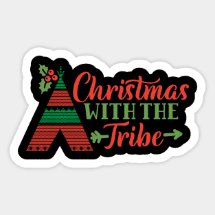 Christmas With The Tribe Funny Matching Christmas Gift For The Whole Family Sticker